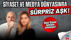 Siyaset ve medya dünyasında sürpriz aşk!