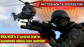 MİT'ten Irak'ın kuzeyinde nokta operasyon!