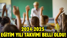 MEB, 2024-2025 eğitim öğretim yılı takvimi!