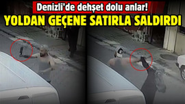 Yoldan geçene satırla saldırdı!