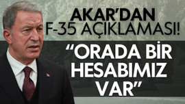 Hulusi Akar'dan F-35 açıklaması!