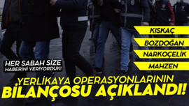 Operasyonların bilançosu açıklandı!