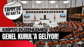 Kripto yasası Genel Kurul'a geliyor!