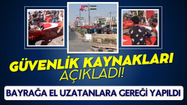 Bayrağa el uzatanlar paketlendi!