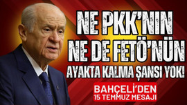 Bahçeli'den 15 Temmuz mesajı!