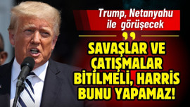 Trump, Netenyahu ile görüşecek