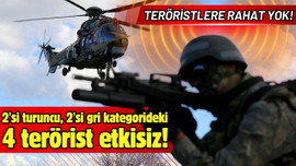 Farklı kategorilerde aranan 4 terörist etkisiz!