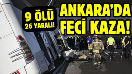 Ankara'da katliam gibi kaza!