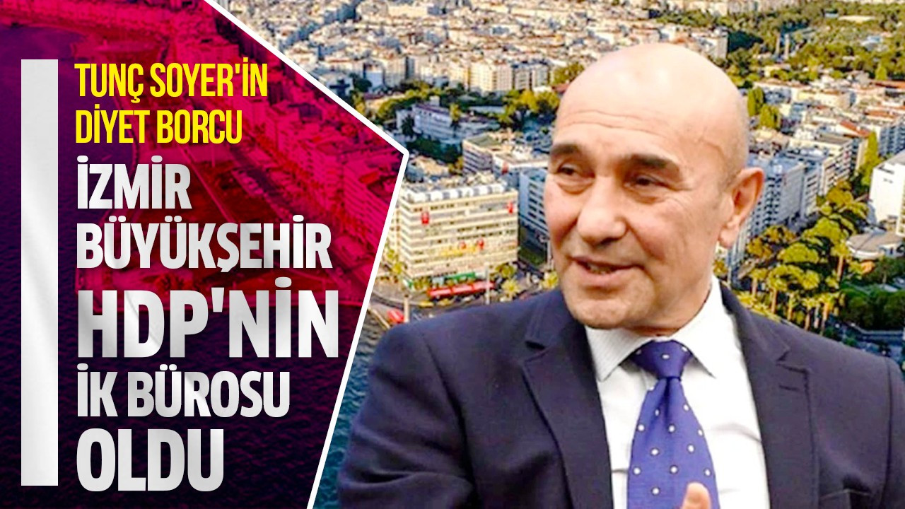 İzmir Büyükşehir HDP'nin İK bürosu oldu