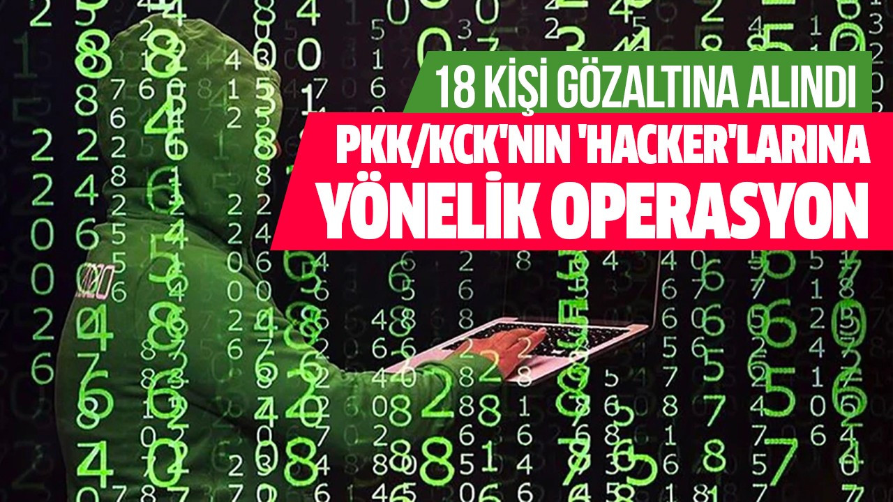 PKK/KCK'nın 'hacker'larına yönelik operasyon