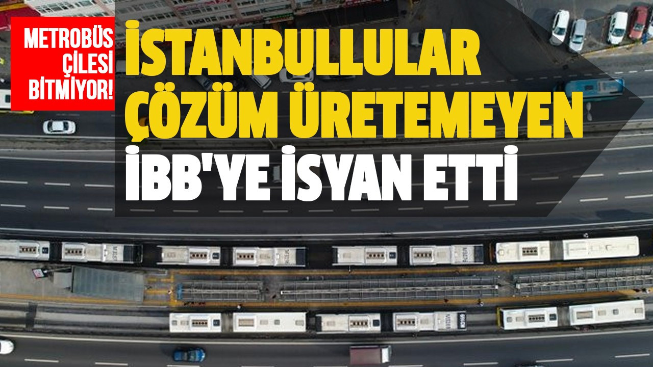 İstanbullular çözüm üretemeyen İBB'ye isyan etti