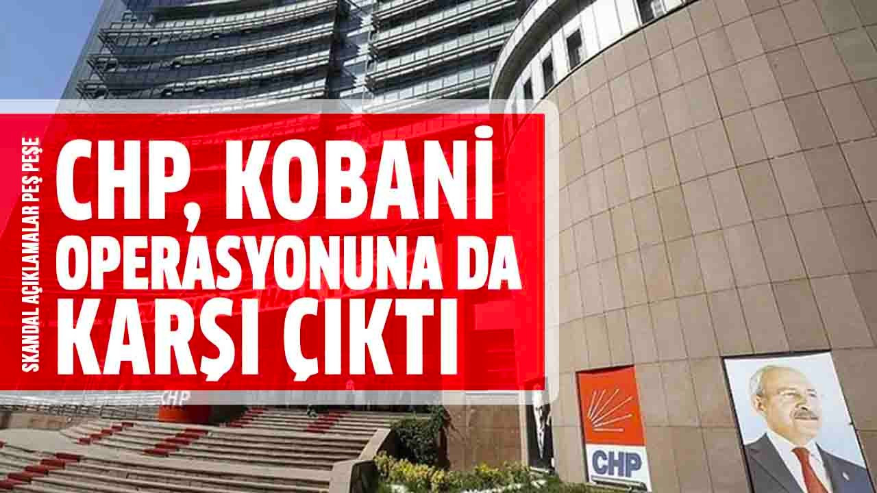 CHP, Kobani operasyonuna da karşı çıktı