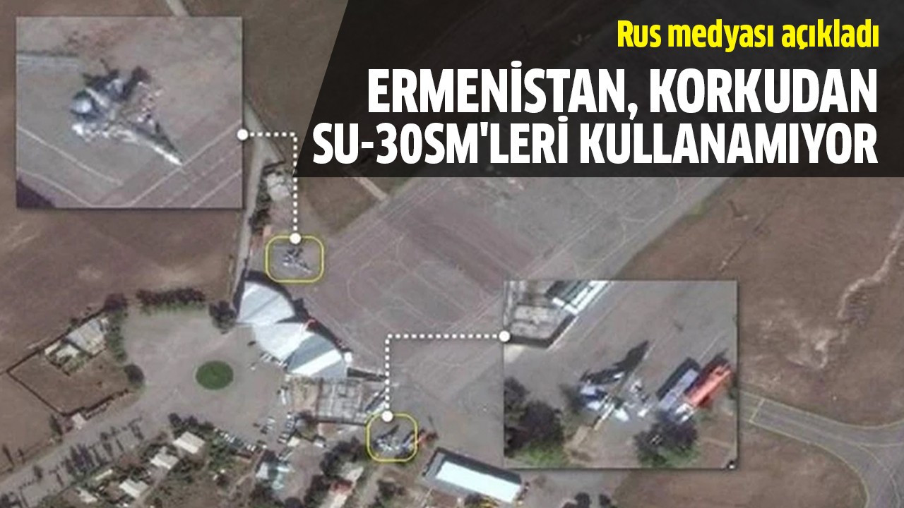 Ermenistan, korkudan Su-30SM'leri kullanamıyor