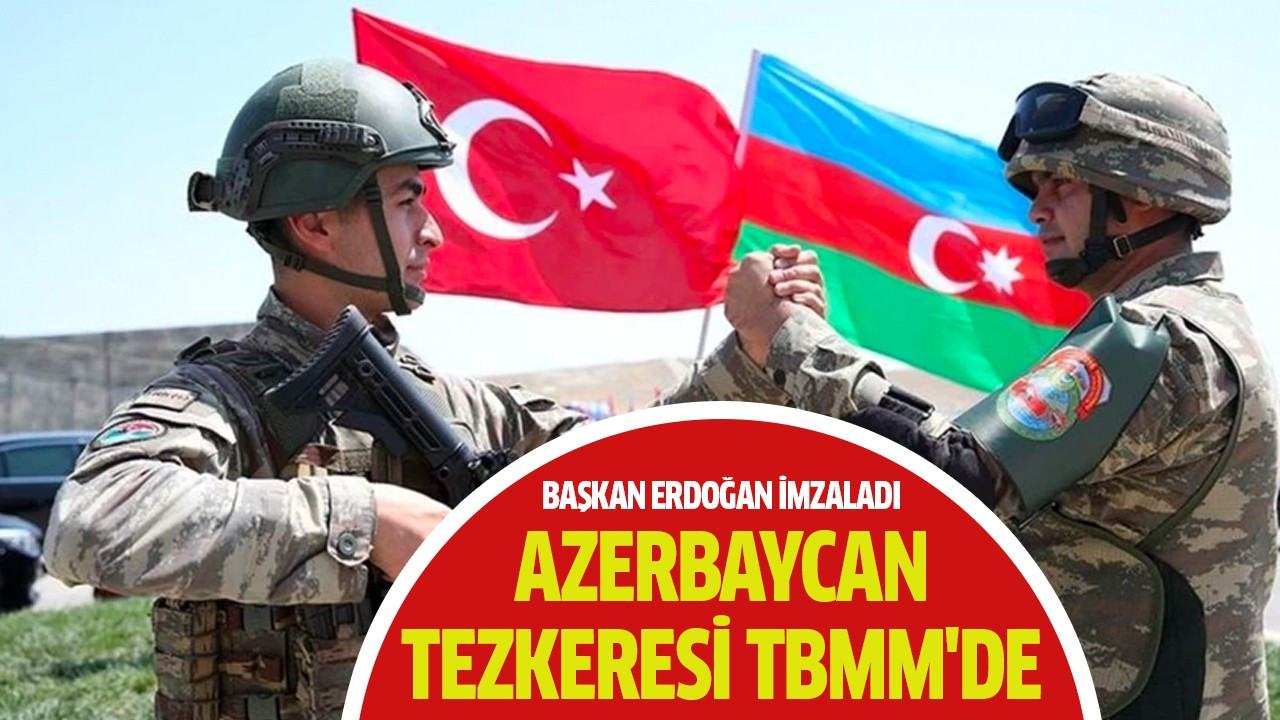 Azerbaycan tezkeresi TBMM'de