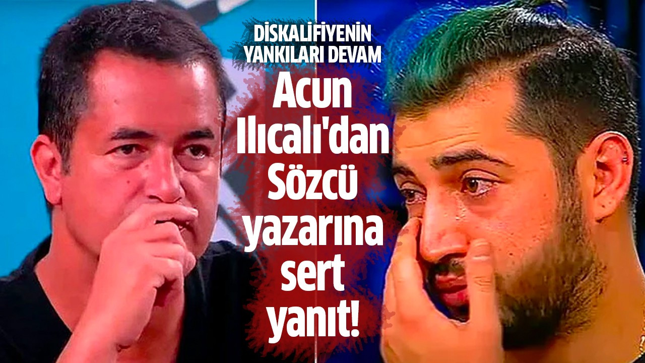 Acun Ilıcalı'dan Sözcü yazarına sert yanıt!