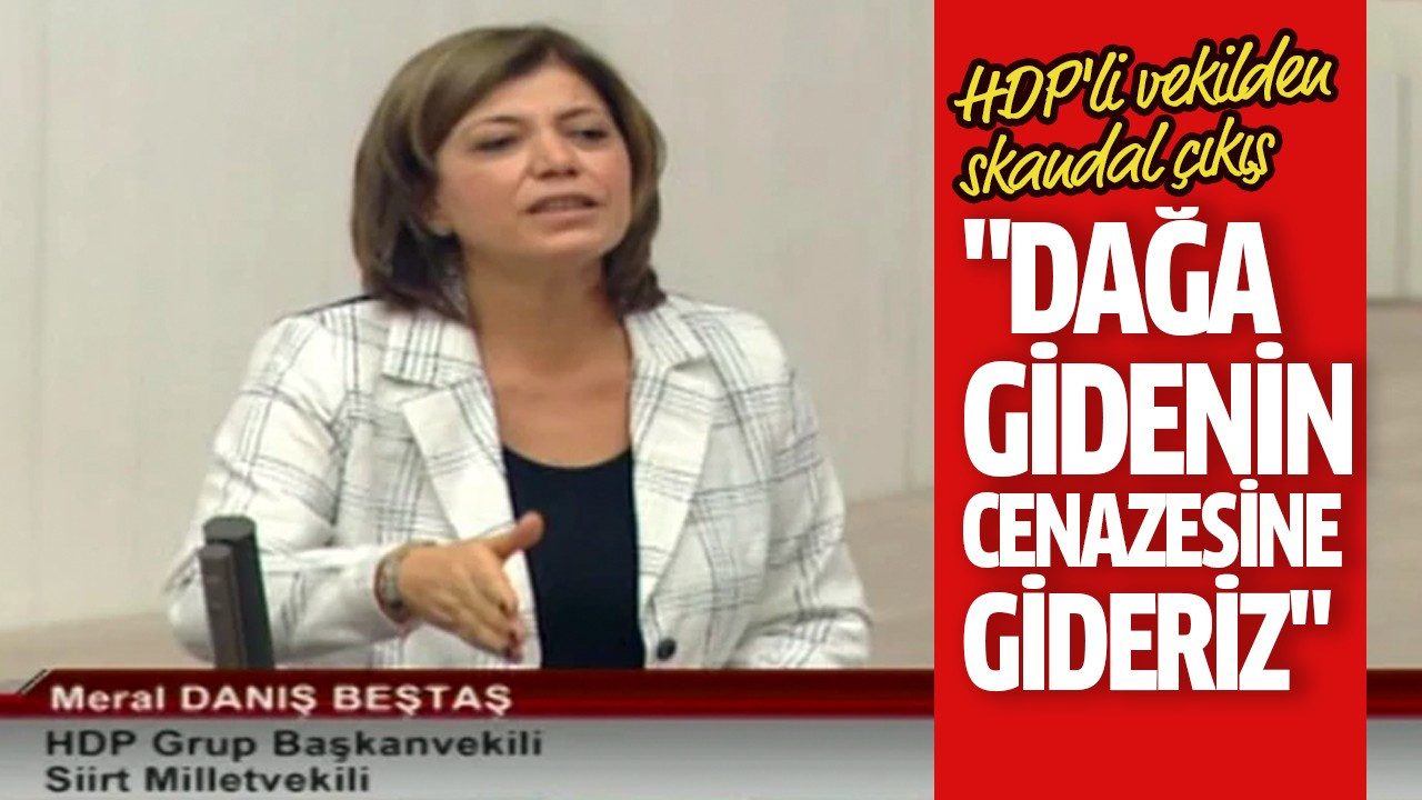 "Dağa gidenin cenazesine gideriz"