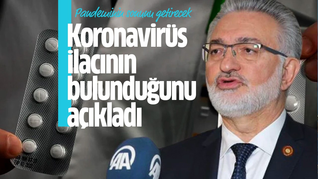 Koronavirüs ilacının bulunduğunu açıkladı