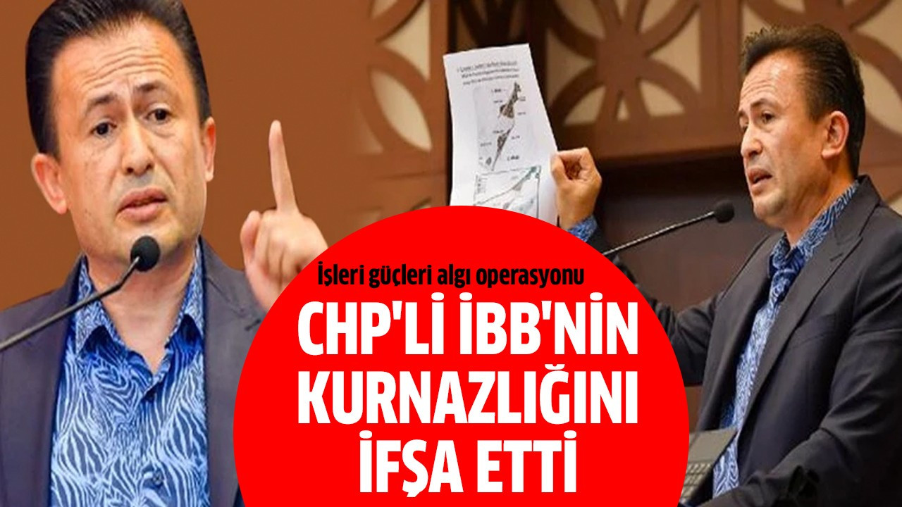 CHP'li İBB'nin kurnazlığını ifşa etti