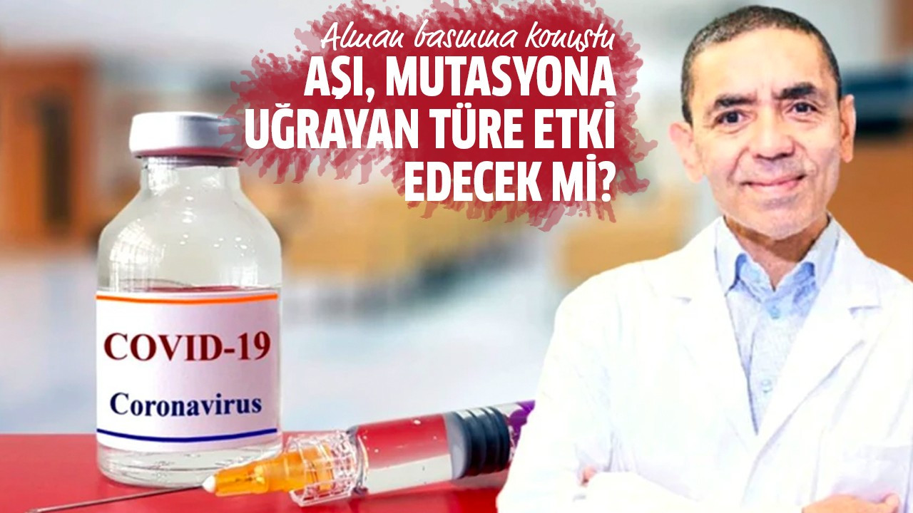Aşı, mutasyona uğrayan türe etki edecek mi?