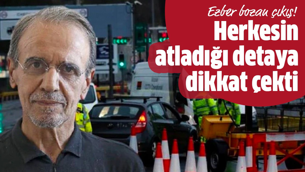 Herkesin atladığı detaya dikkat çekti