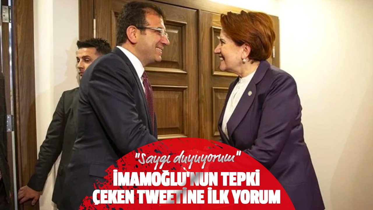 İmamoğlu'nun tepki çeken tweetine ilk yorum