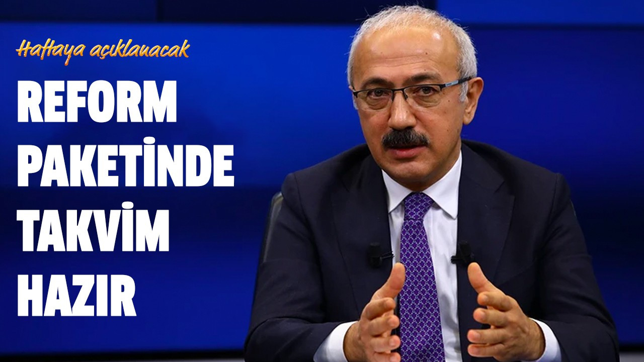 Reform paketinde takvim hazır