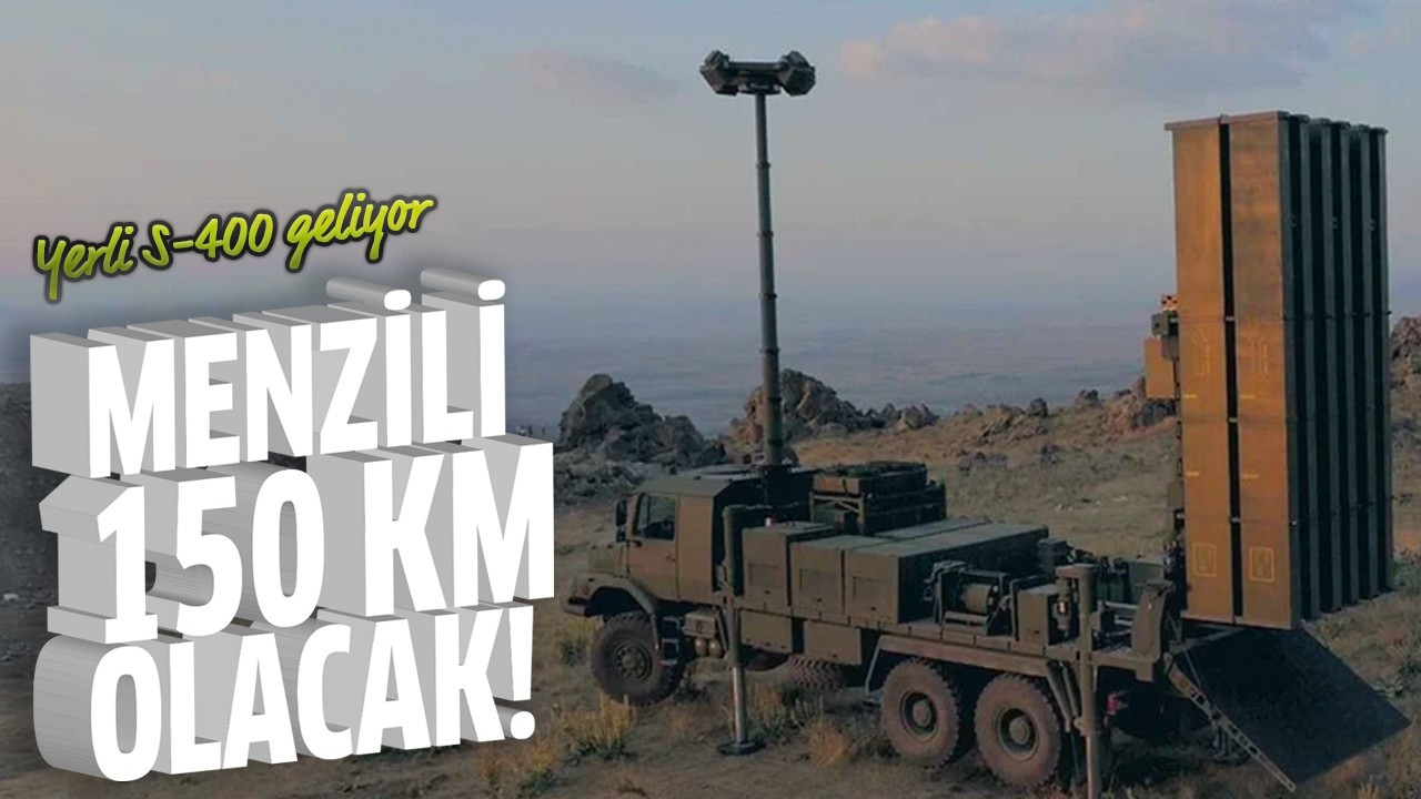 Menzili 150 km olacak!