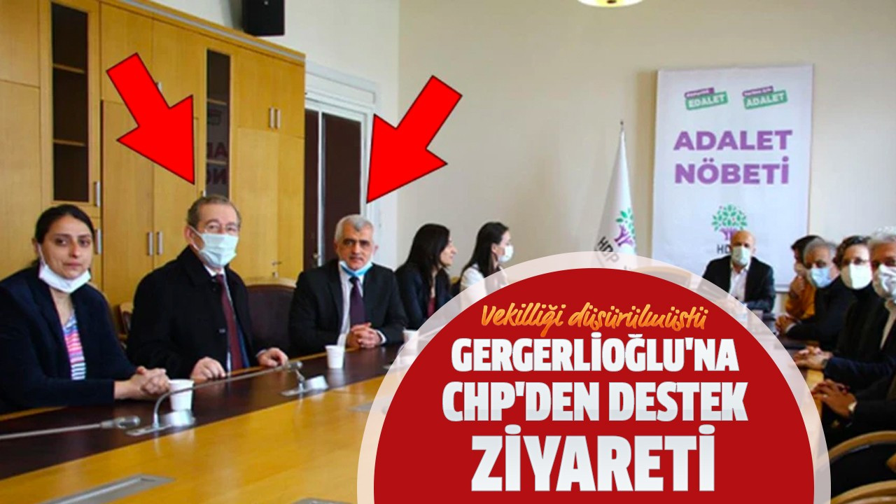 Gergerlioğlu'na CHP'den destek ziyareti