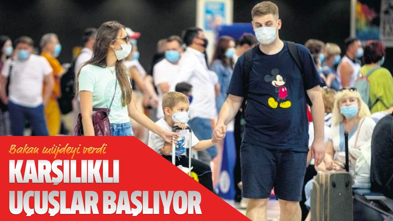 Karşılıklı uçuşlar başlıyor