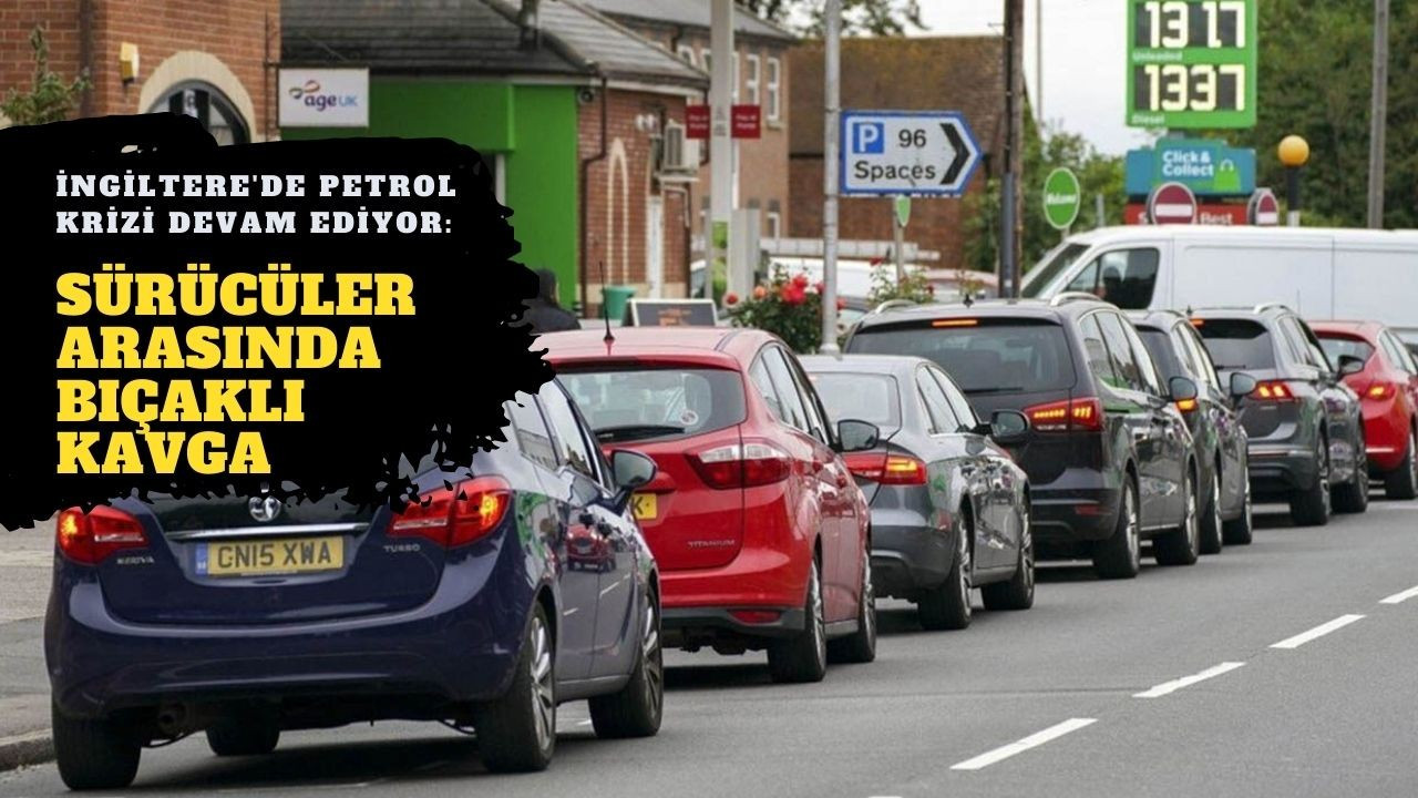 İngiltere'de petrol krizi devam ediyor