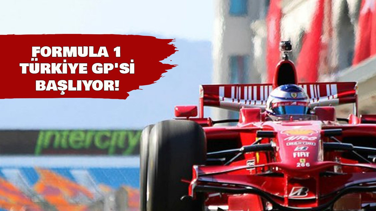 F1 İstanbul'da bugün başlıyor