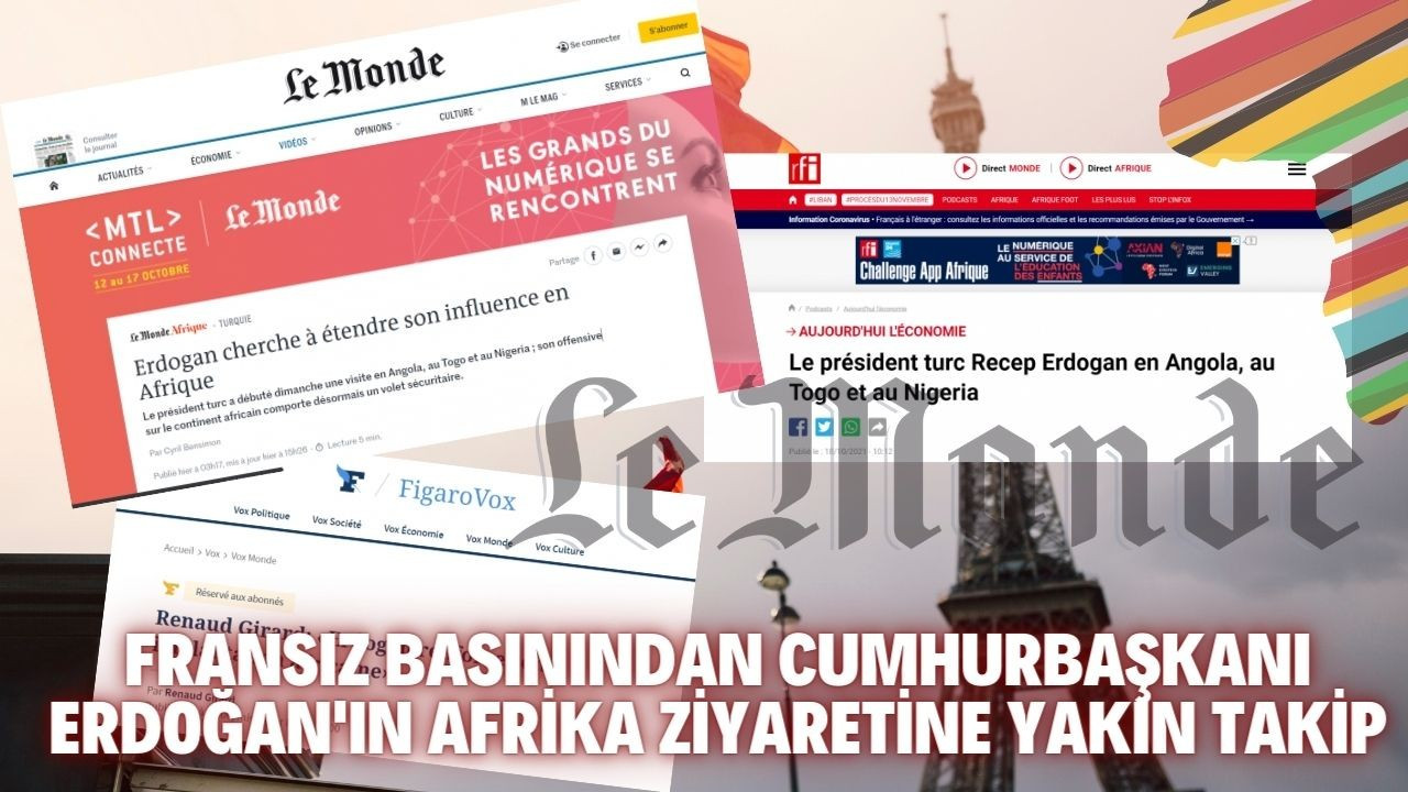 Fransa'dan Erdoğan'ın Afrika ziyaretine yakın taki