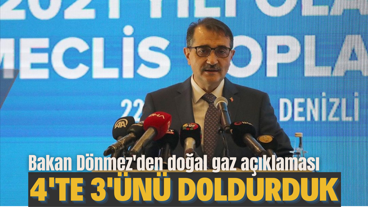 Doğal gaz depolarımızın 4'te 3'ünü doldurduk