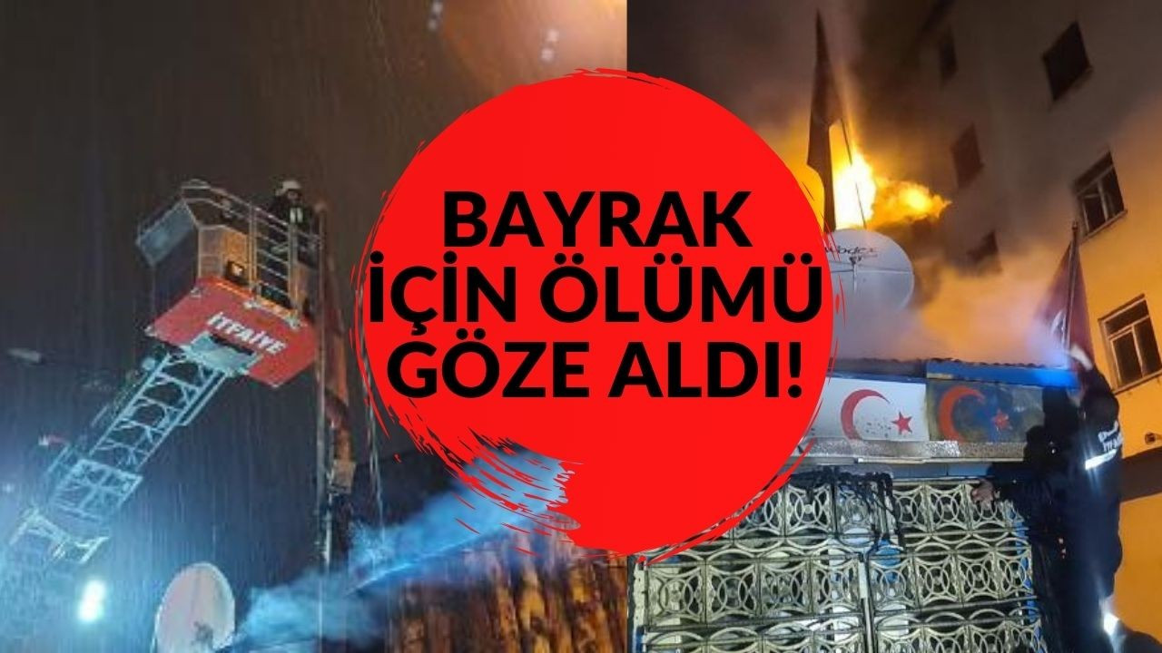 Türk bayraklarını yangından kurtarmak için