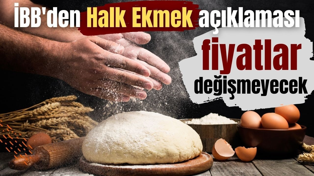 İBB'den Halk Ekmek açıklaması: Fiyat değişmeyecek