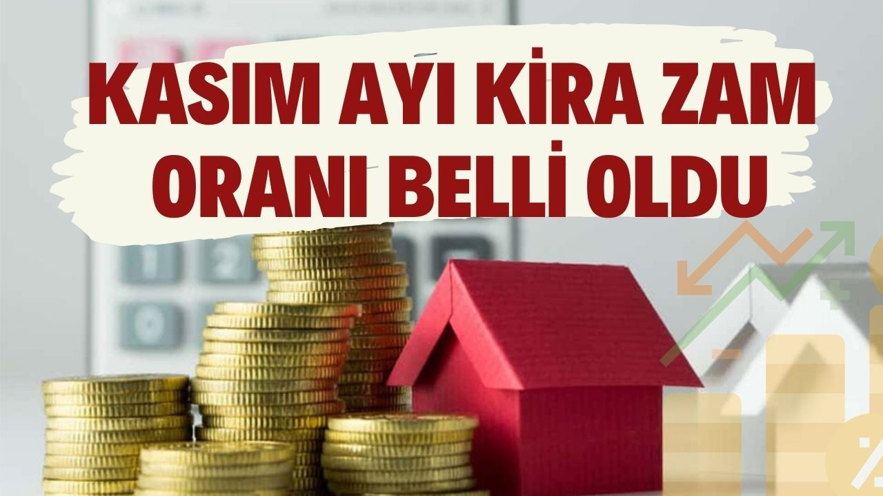 Kasım ayı kira zam oranı belli oldu