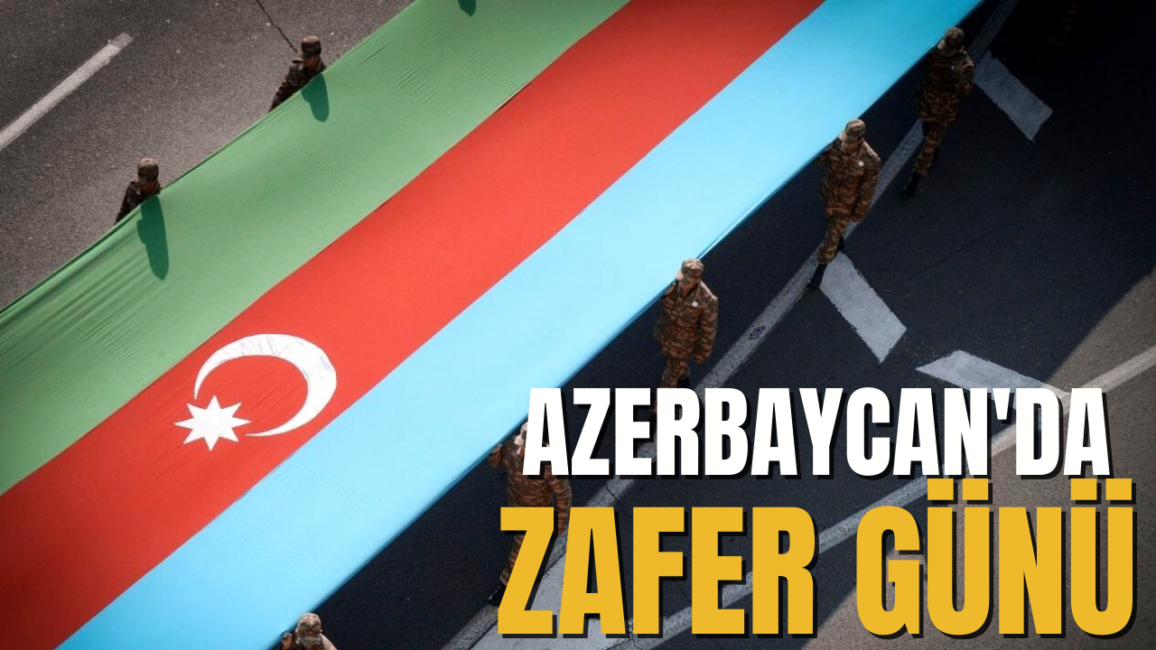 Karabağ Zaferi'nin 1. yılı coşkuyla kutlanıyor