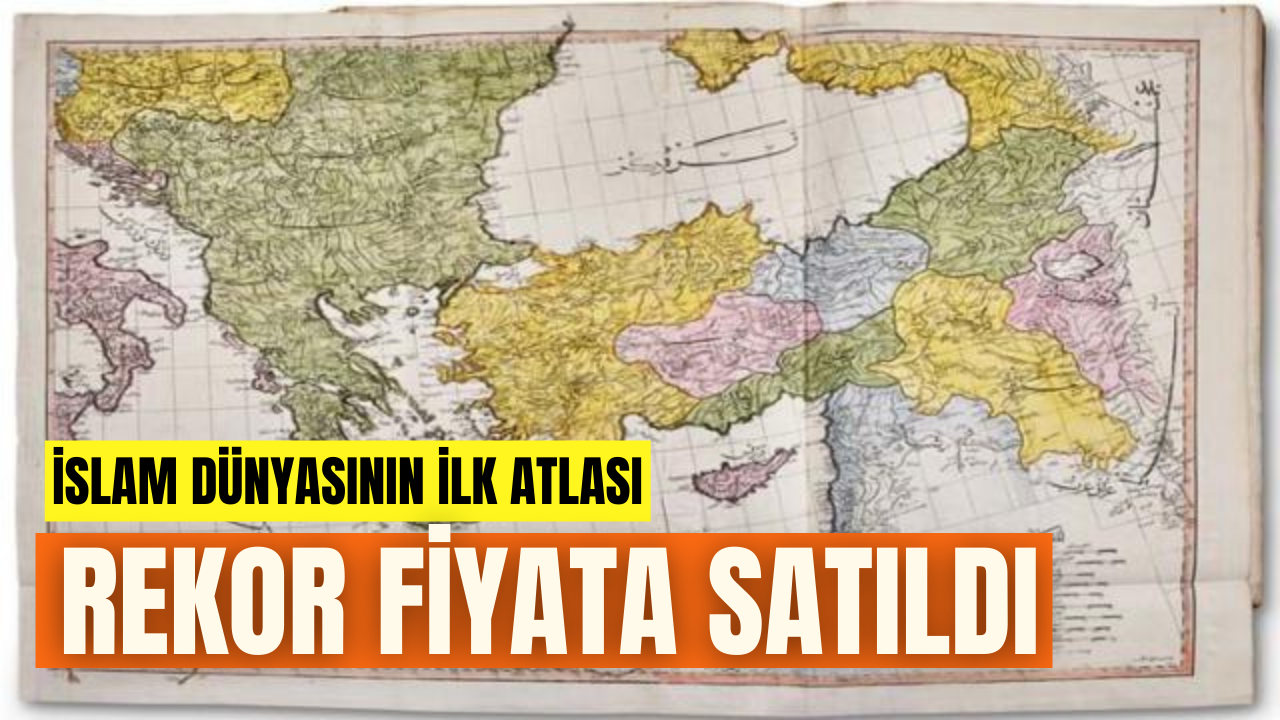 Osmanlı atlası rekor fiyata satıldı