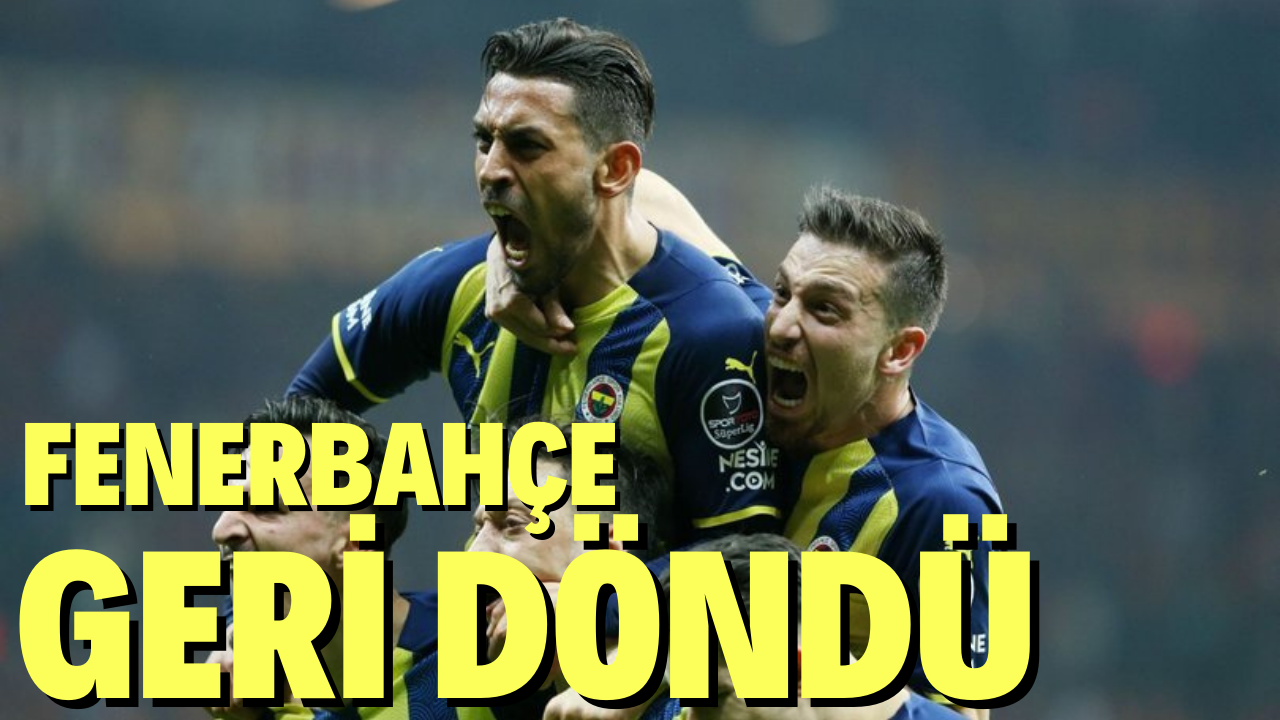 Derbinin galibi Fenerbahçe