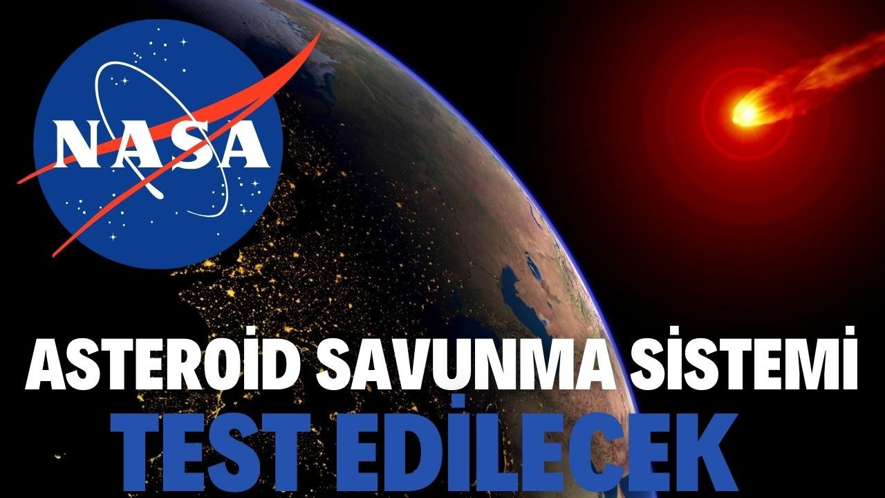 NASA, asteroid savunma konseptini test edecek