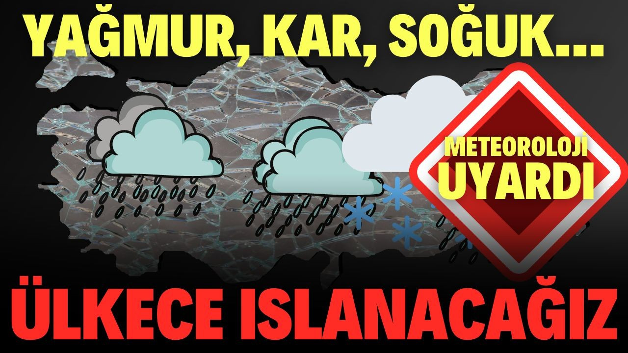 Türkiye sağanak ve kar yağışı etkisi altında