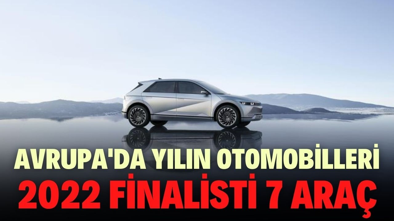 Avrupa'da Yılın Otomobili 2022 Ödülü finalistler