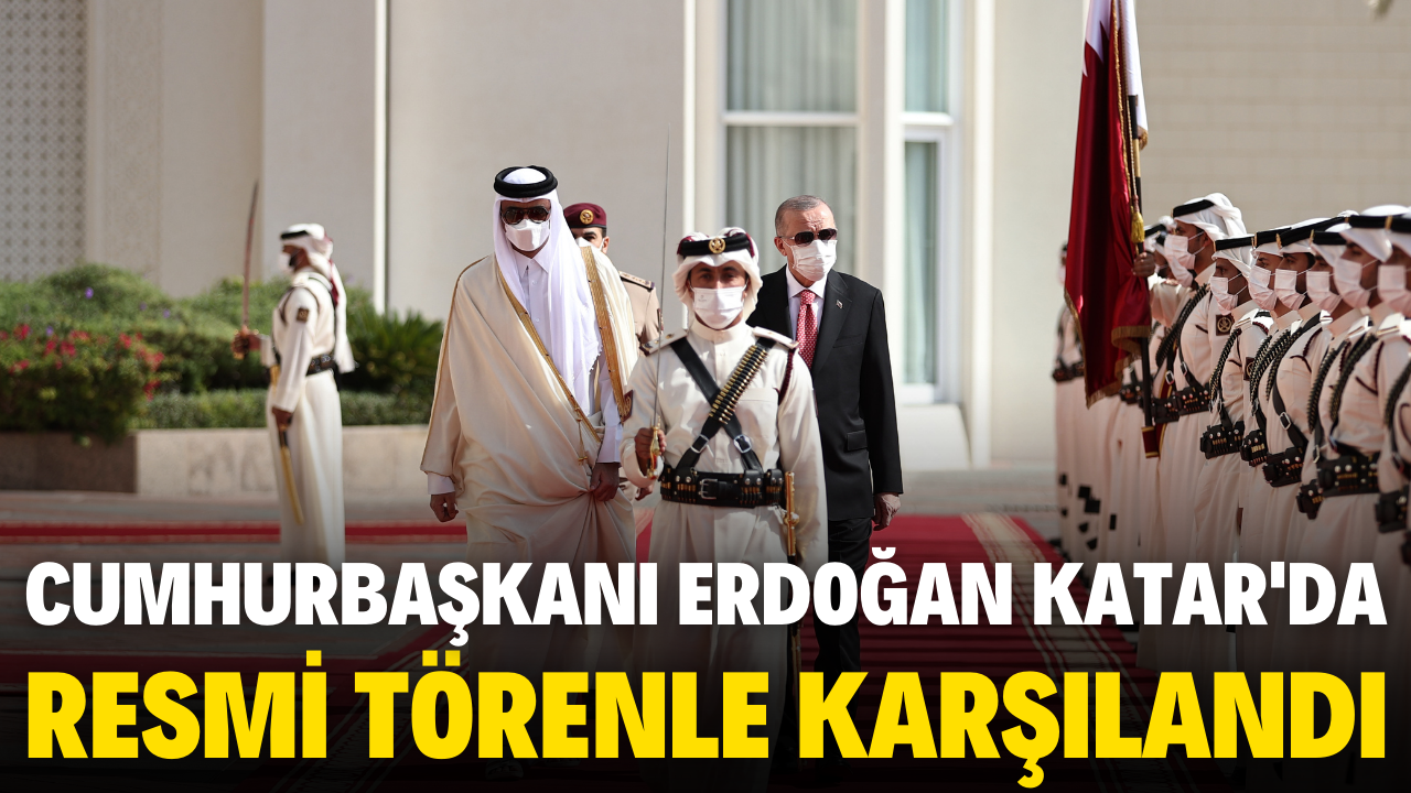 Cumhurbaşkanı Erdoğan Katar resmi tören