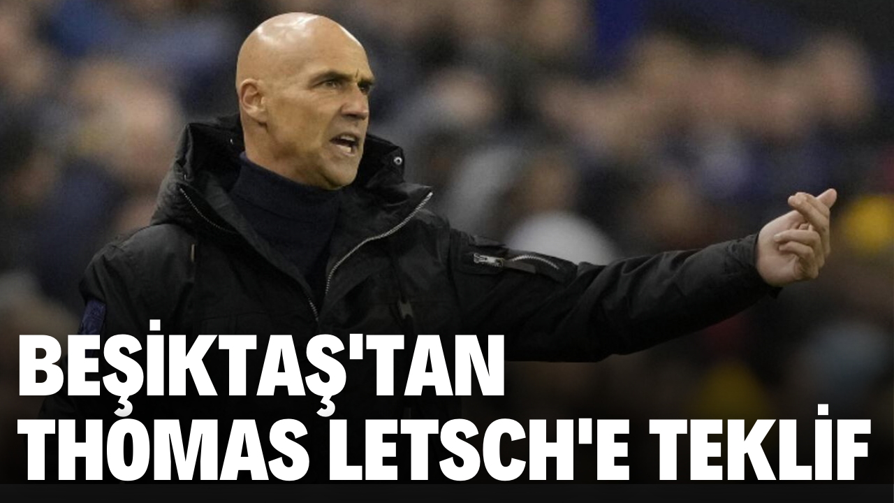 Beşiktaş'tan Thomas Letsch'e teklif