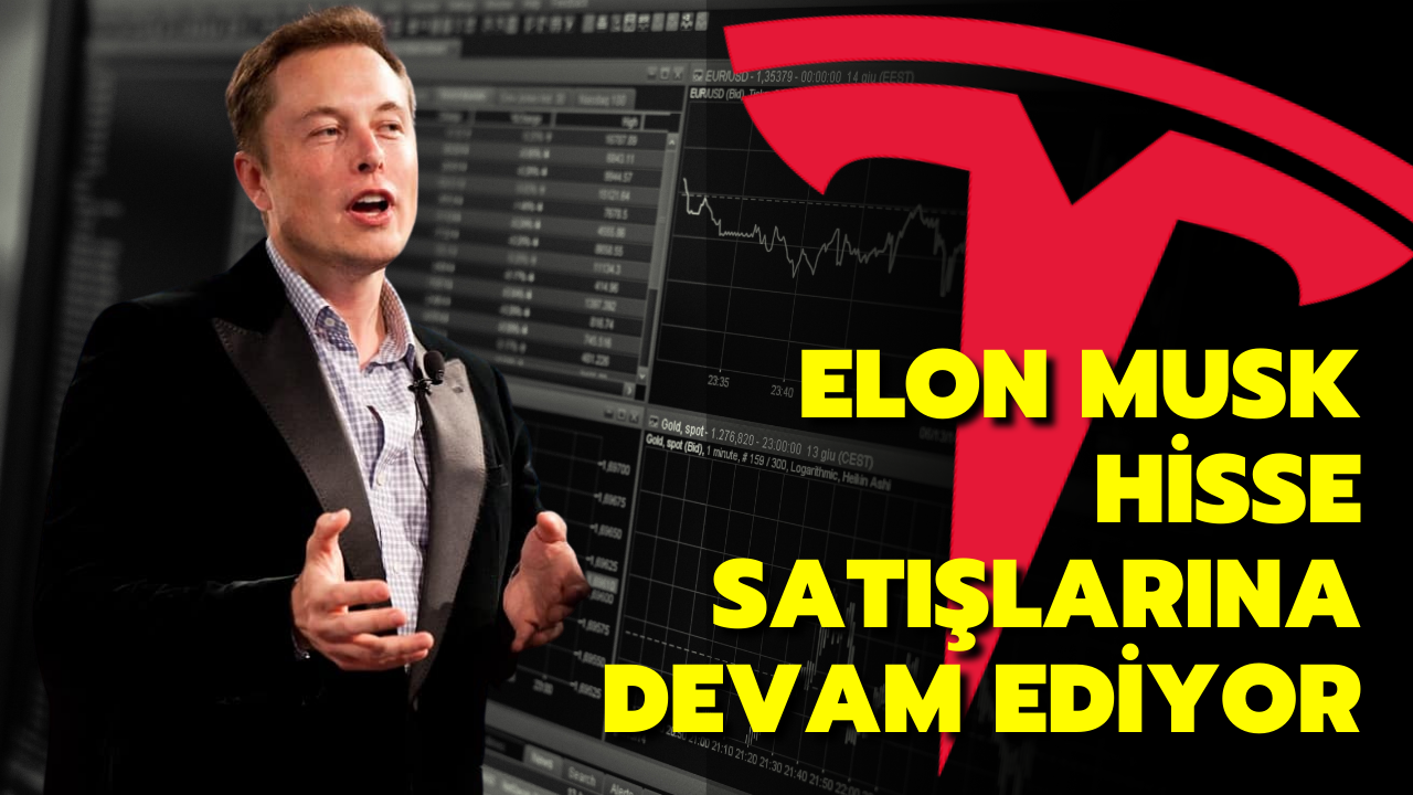 Elon Musk hisse satışlarına devam ediyor