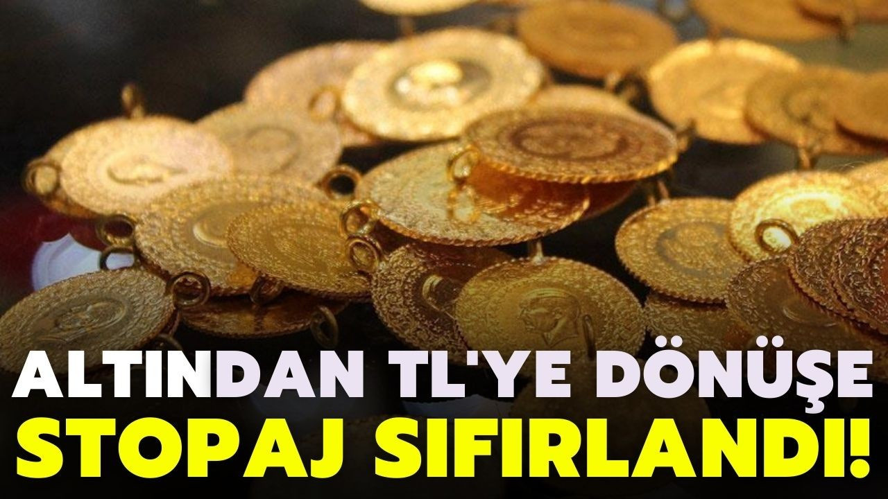 Altından TL'ye dönene stopaj sıfırlandı