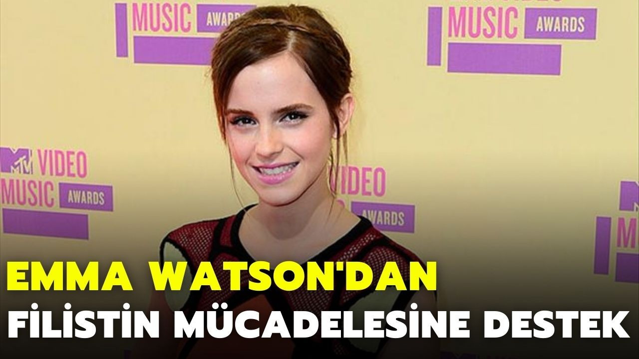 Emma Watson'dan Filistin mücadelesine destek