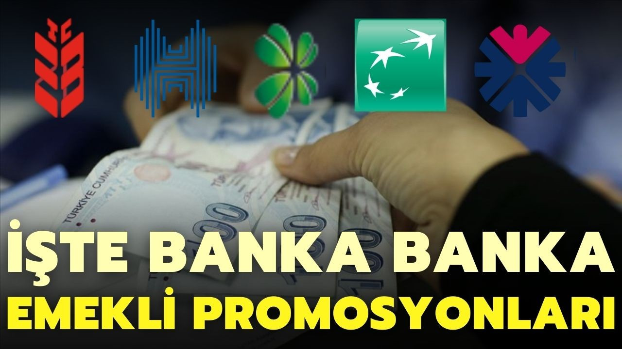 Hangi banka kaç TL emekli promosyonu veriyor?