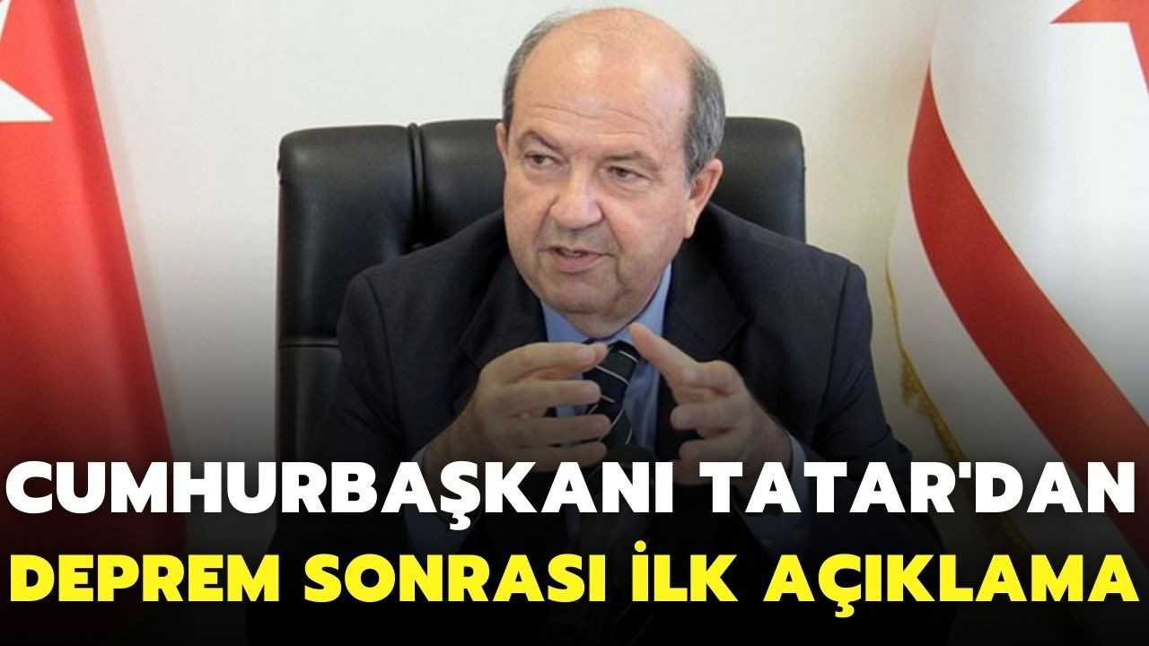 KKTC Cumhurbaşkanı Tatar'dan ilk açıklama
