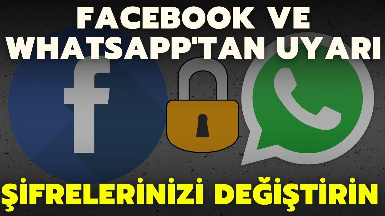 Facebook ve WhatsApp kullanıcılarına uyarı